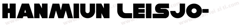 Hanmiun Leisjo字体转换